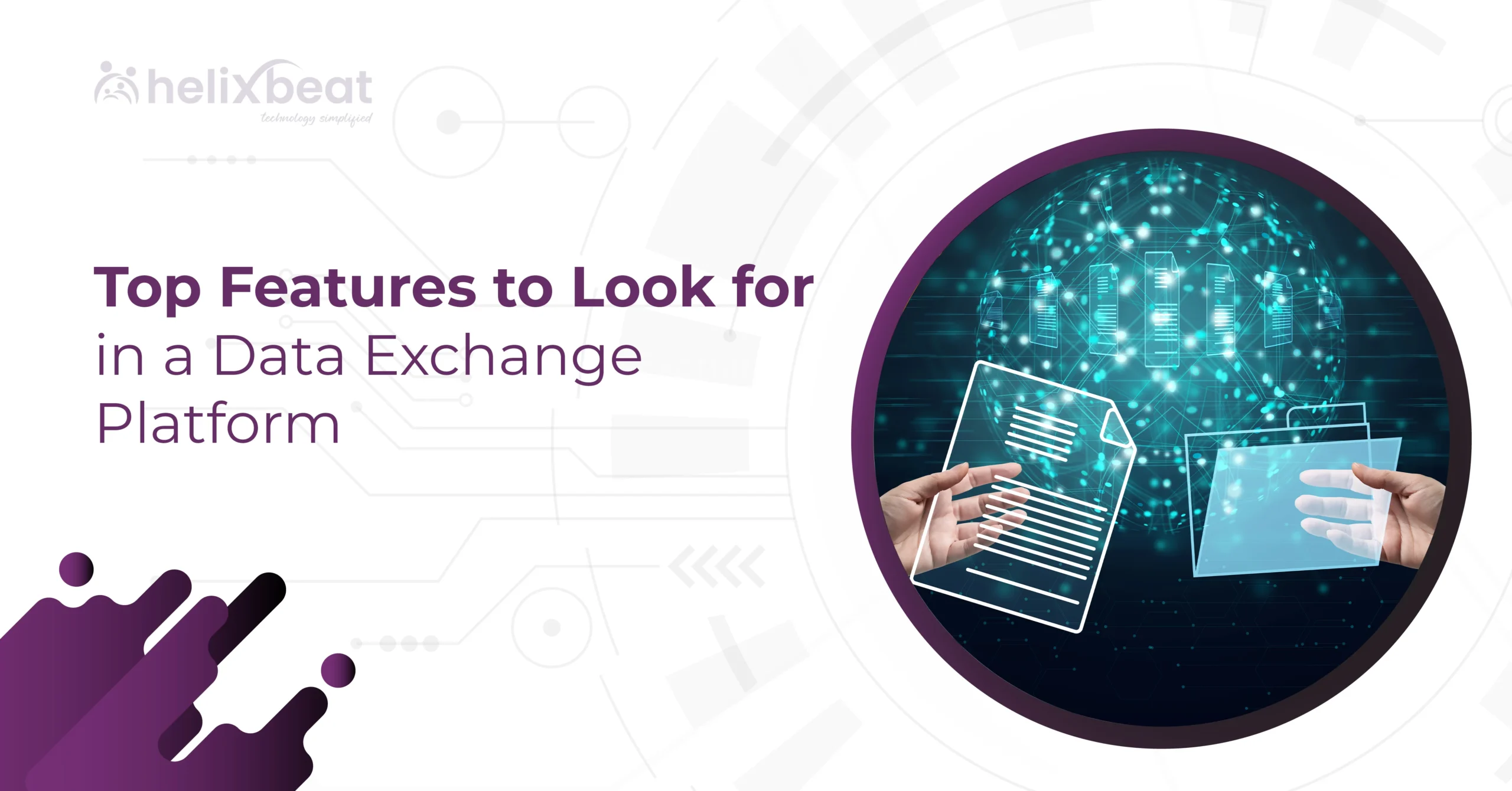 Top Features to Look for in a Data Exchange Platform