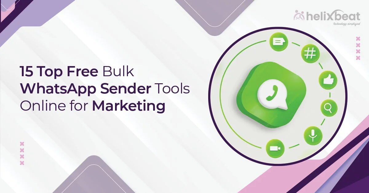 15 Top Free Bulk WhatsApp Sender Tools Online for Marketing