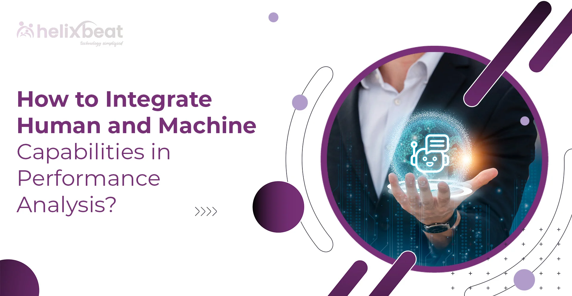 How to Integrate Human and Machine Capabilities in Performance Analysis?