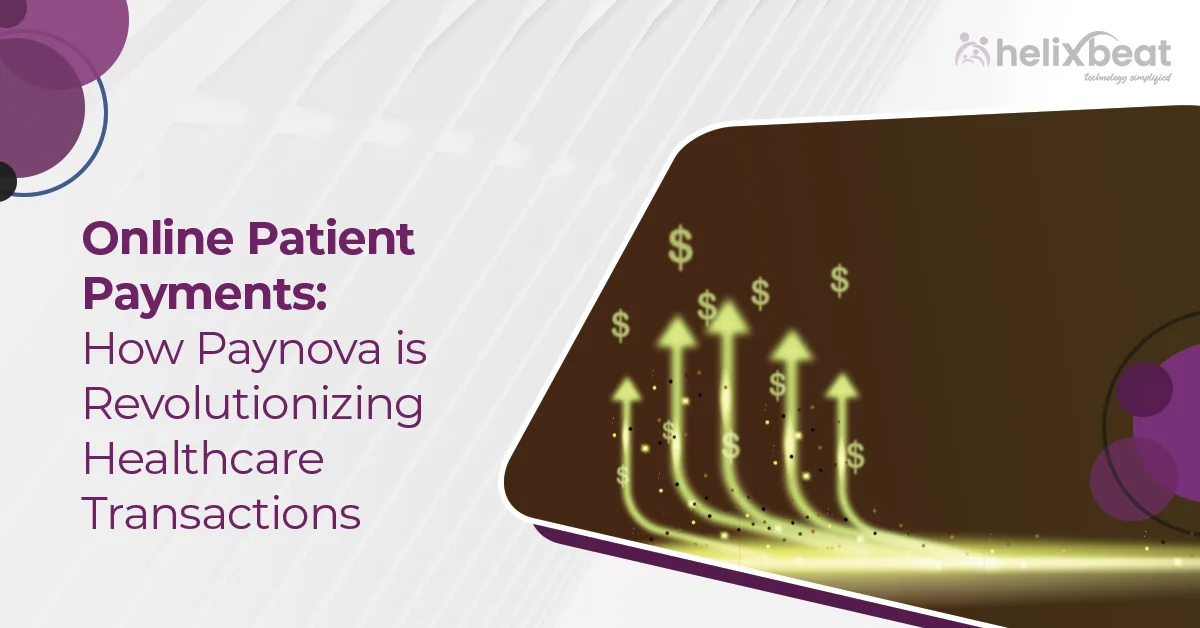 Online Patient Payments: How Paynova is Revolutionizing Healthcare Transactions