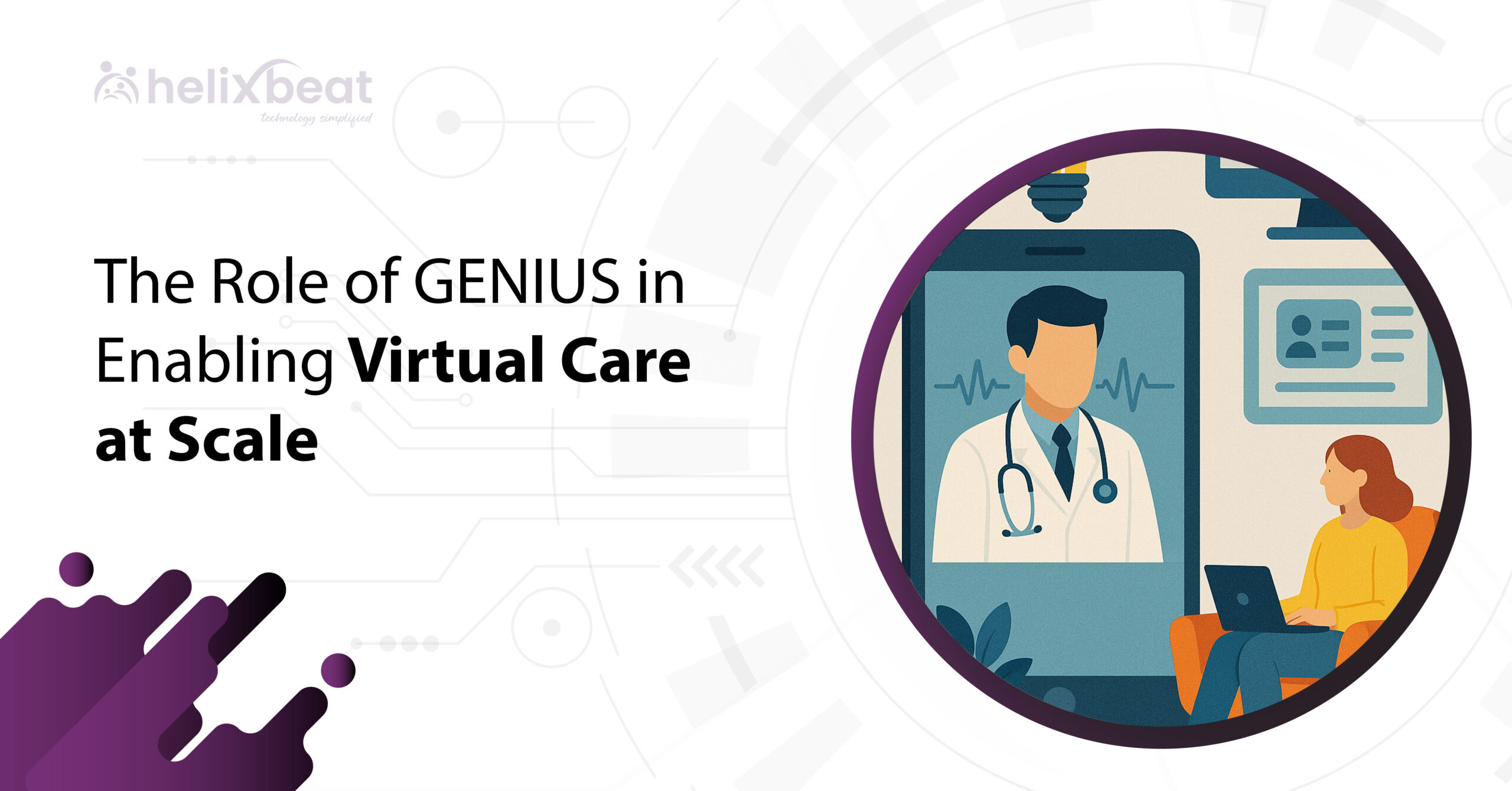 Enabling Virtual Care at Scale with real-time data exchange