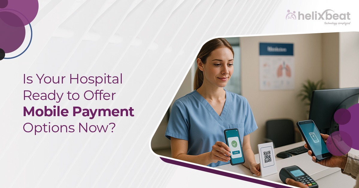 Is Your Hospital Ready to Offer Mobile Payment Options Now 