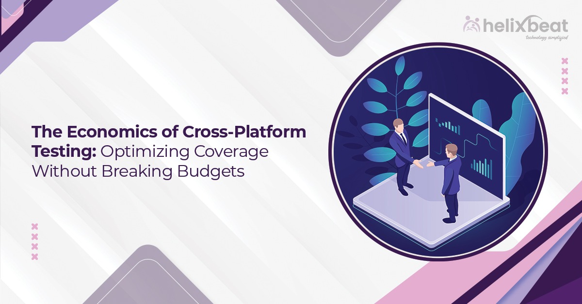 The Economics of Cross Platform Testing Optimizing Coverage