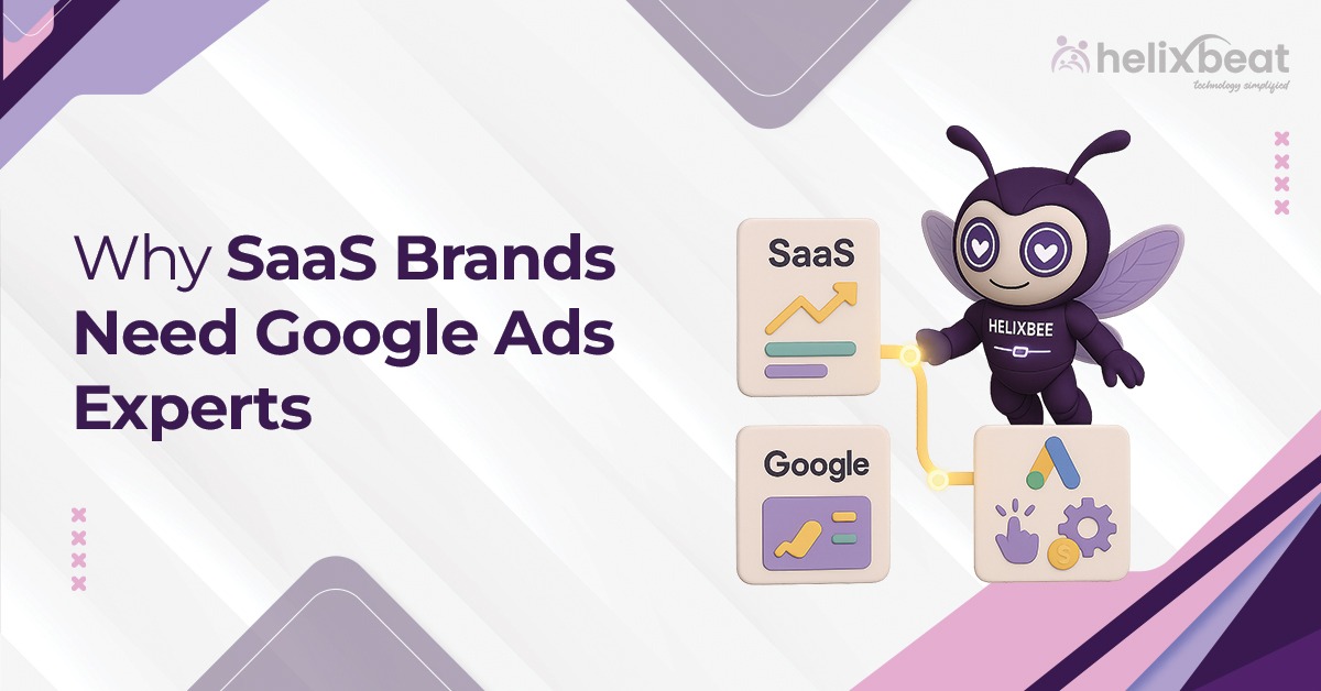 Why SaaS Brands Need Google Ads Experts