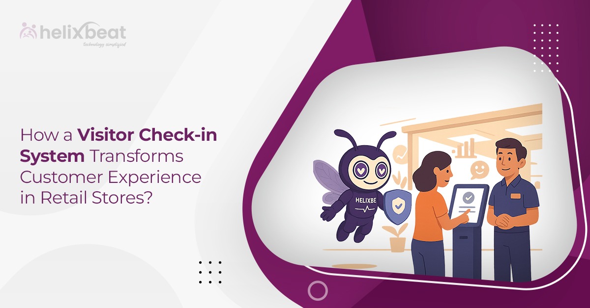 How a Visitor Check-in System Transforms Customer Experience in Retail Stores