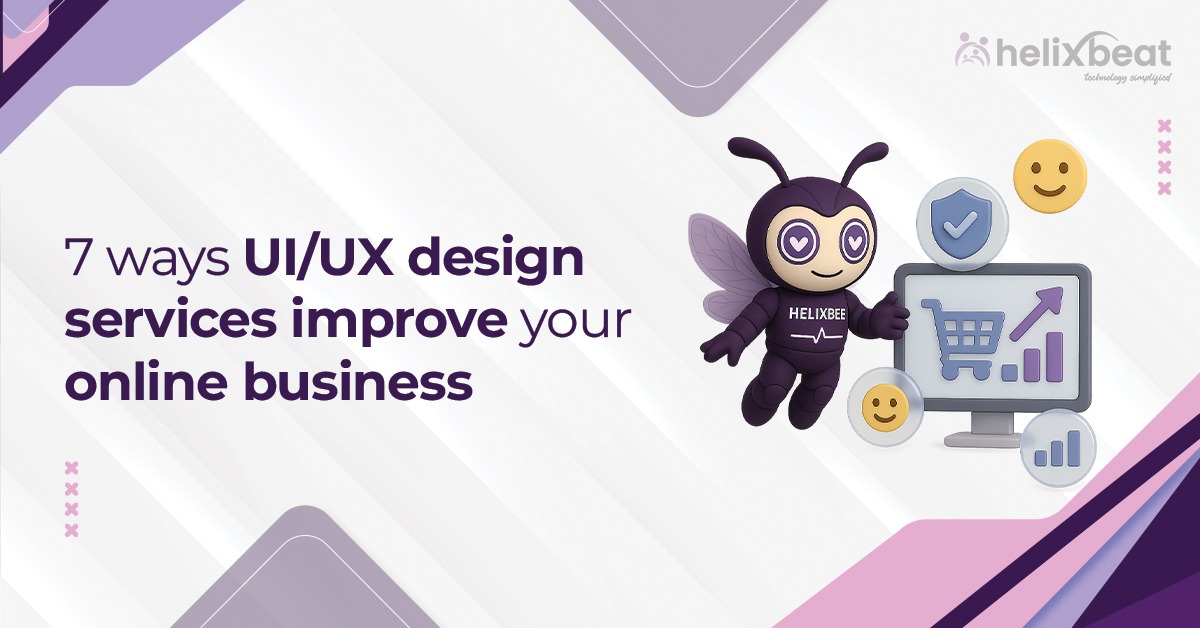 7 ways UIUX design services improve your online business